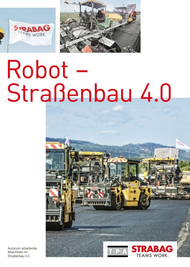 STRABAG  TPA:  Forschungsprojekt Robot - Straßenbau 4.0